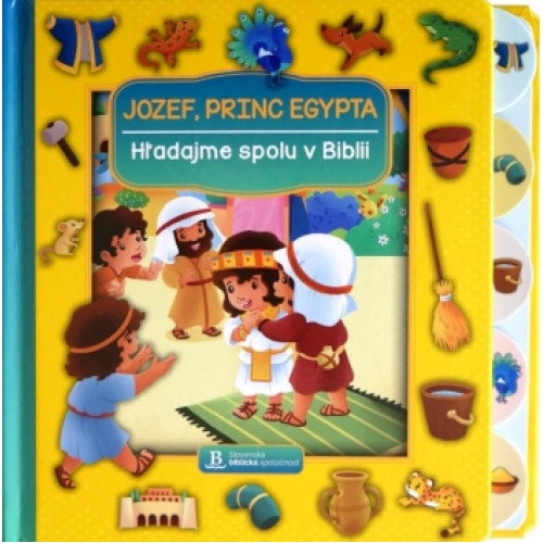 Jozef, princ Egypta / Hľadajme spolu v Biblii